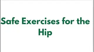 Safe Exercises for the Hips  #hippainexercises #seniors