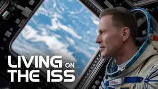 Life on the International Space Station