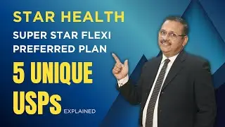 Star Health Super Star Flexi Preferred Plan | Full Coverage & Top 5 USPs | Yogendra Verma | BCC
