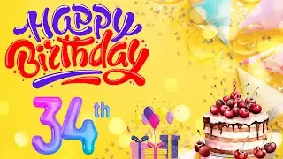Happy 34th Birthday