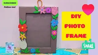 DIY PHOTO FRAME|HANDMADE PHOTO FRAME|HOME DECORE |PERSONALISED PHOTO FRAME@ScissorsandKnives907