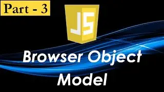 Epi-12 Browser Object Model (Part-3) || Javascript in Tamil