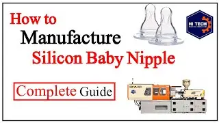 Silicone Baby Nipple | Manufacturing of baby bottle Nipples | Hi-Tech Plastic  Engineering