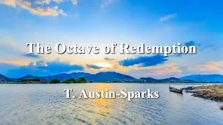 The Octave of Redemption Ch. 1 Incarnation