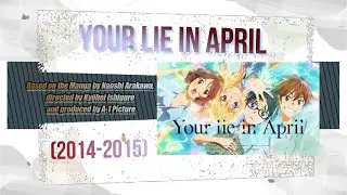 The Amateur Otaku Podcast - Your Lie in April