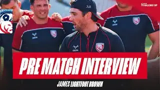 PRE-MATCH | James Lightfoot Brown previews European trip to Montpellier