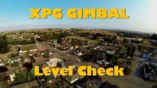 XPG Gimbal from XProHeli - Level Check