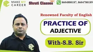 Adjective practice with S.B.SIR