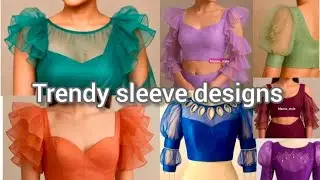 😍🌺💥Trendy Sleeve Designs / Blouse Sleeves Design Ideas / Baju Ki Design / Blouse Design