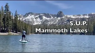 Paddleboarding on Lake Mamie (Mammoth Lakes)