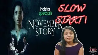 NOVEMBER STORY Review|DisneyPlusHotstarVip's Original Web series|Tamannaah|Indian Web series Review