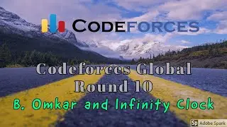 Codeforces Global Round 10 B. Omkar and Infinity Clock Solution with Hindi Explanation