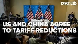 US and China agree to significant tariff reductions in 90 day trade war truce
