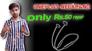 Oneplus bullets wireless neckband repair 