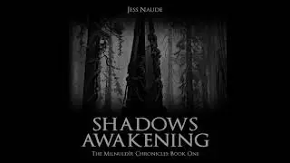 Shadow's Awakening: The Milnuld&iacute;r Chronicles Book One - Jess Naud&eacute;