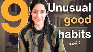 Unusual Good Habits (that make daily practice FUN) | part 2