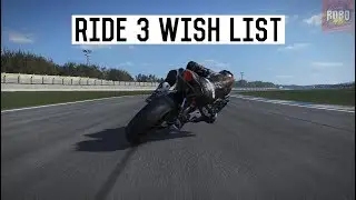 Ride 3 Wish List
