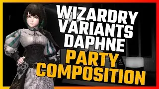 What Classes Are ACTUALLY Essential? Build the Best Teams! – Wizardry Variants Daphne