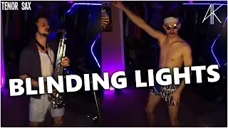 Blinding Lights | Tenor Sax and Dance Cover [Anthony Kase]