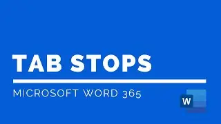 Word Tutorial: Tab Stops