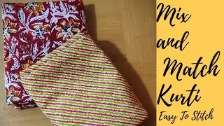 Mix and Match Kurti  || #kurticuttingstitching #kurti #mixandmatch #easytostitch  @EasytoStitch #46