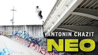 ANTONIN CHAZIT | NEO