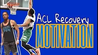 ACL Recovery Motivation: Slam Dunking 3 Months Post Surgery