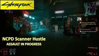 [*/\*] Cyberpunk 2077 - NCPD Assault in Progress - Neutralize the perps and secure the evidence (2)