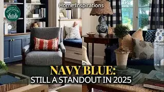 Navy Blue: The Designer&rsquo;s Choice That&rsquo;s Defining Spaces in 2025 &mdash; Here&rsquo;s How It&rsquo;s Evolving