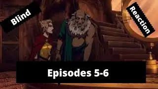 Blood of Zeus Blind Reaction Episodes 5-6