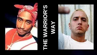 2Pac & Eminem - THE WARRIOR'S WAY (remix)