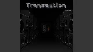 Transaction
