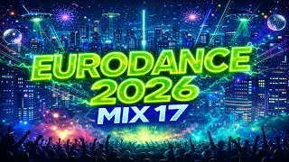 Futuristic Eurodance 2026 🌃 Rave Party, Neon Electric Club Anthems & Festival Dance Energy Mix #17