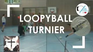 Loopyball Aftermovie | produced by derhobbyfotograf
