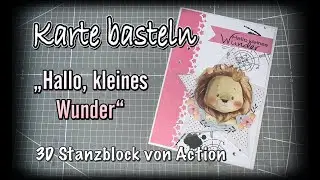 Anleitung/Tutorial BabyKarte (3) Action Material 3D Stanzblock Karte basteln Anne&acute;s Stempel Design