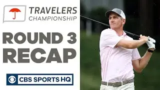 2020 Travelers Championship: Round 3 Recap | CBS Sports HQ