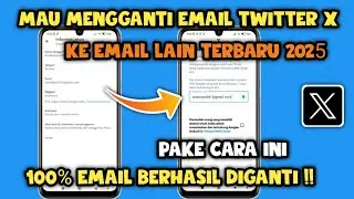 Cara mengganti Email twitter Yang lupa password 2025 | Ganti email twitter