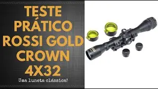 Teste Prático Luneta Rossi Gold Crown 4x32