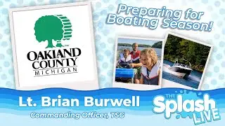 Important Boating Safety Tips to Remember for the Summer Season | Lt. Brian Burwell