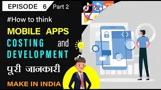 [Hindi] Mobile App Costing and Development in India[A-Z] | Why Software Business Fails? #HowToThink