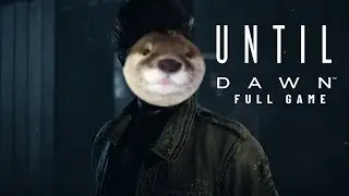 UNTIL DAWN (FULL GAME)