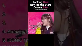 Ranking the BEST Rewrite the Stars Covers OF ALL TIME
