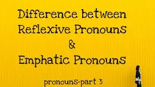 Difference between Reflexive and Emphatic Pronouns #englishclassroom