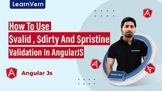 How To Use $valid , $dirty And $pristine Validation In AngularJS | LearnVern