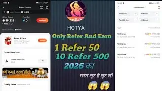 Hotya App Per Referral ₹50! 🤑 Bina Live Aaye Paise Kamayein | Hotya App New Update 2026