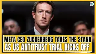 Meta CEO Zuckerberg takes the stand as US antitrust trial Kicks off