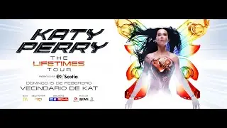 THE LIFETIMES TOUR KATY PERRY SONG LIST VECINDARIO DE KAT