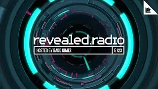 Revealed Radio 123 - Badd Dimes