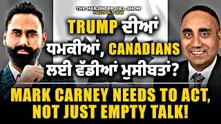 Trump’s Threats Spark Fear in Canada - Are Canadians in Serious Trouble? Mark Carney Under Pressure