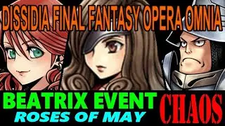 DISSIDIA FINAL FANTASY OPERA OMNIA: BEATRIX EVENT GUIDE (CHAOS)